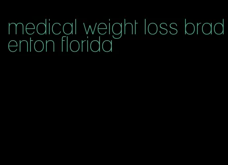 medical weight loss bradenton florida