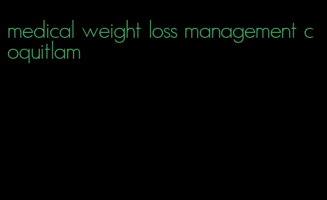 medical weight loss management coquitlam