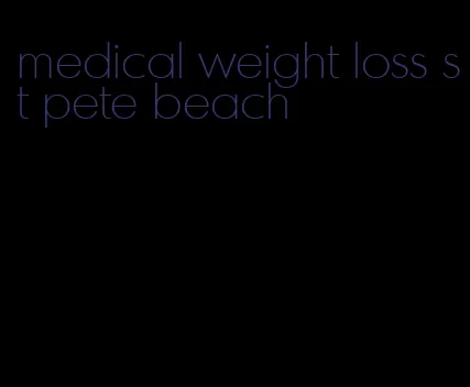 medical weight loss st pete beach
