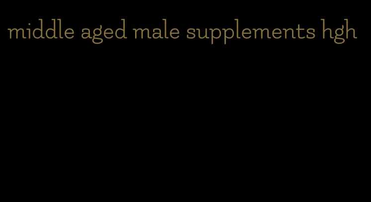 middle aged male supplements hgh