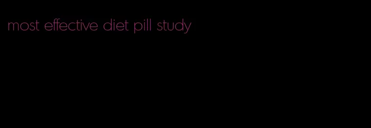 most effective diet pill study