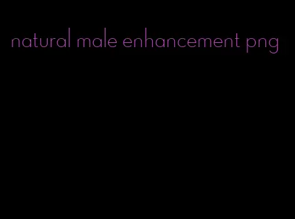 natural male enhancement png