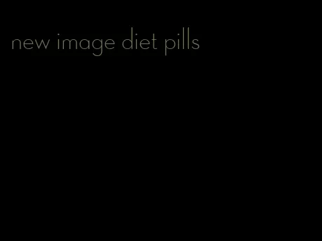 new image diet pills