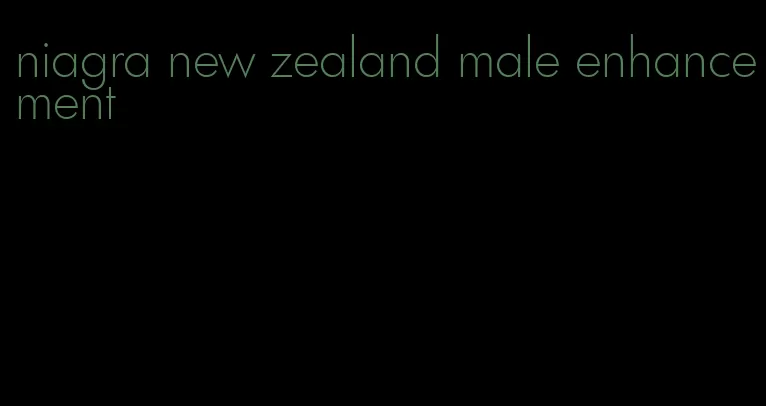 niagra new zealand male enhancement