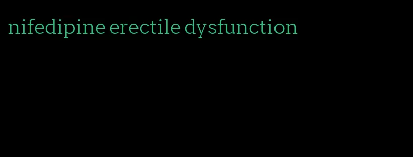 nifedipine erectile dysfunction