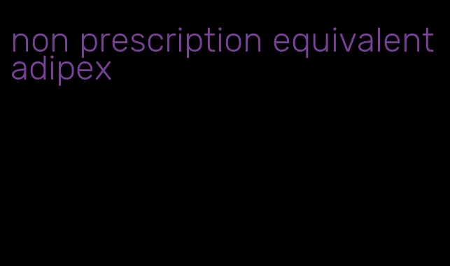 non prescription equivalent adipex