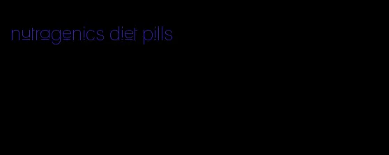 nutragenics diet pills