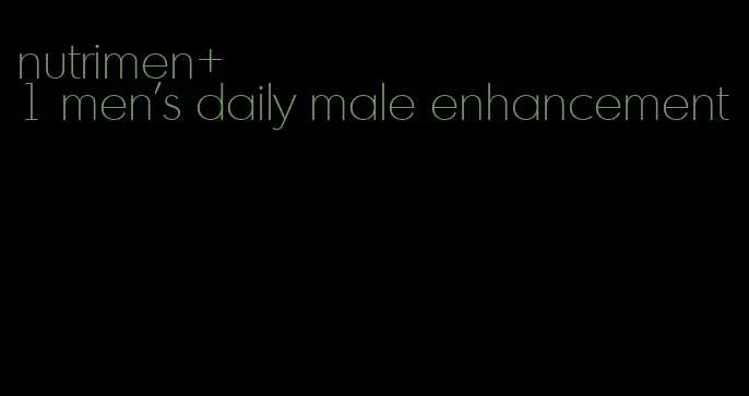 nutrimen+ #1 men's daily male enhancement