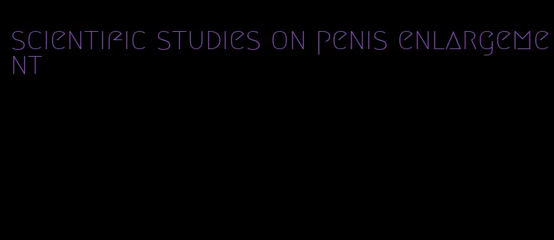 scientific studies on penis enlargement