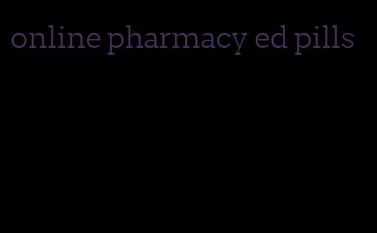 online pharmacy ed pills