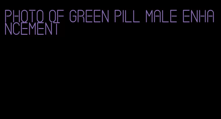 photo of green pill male enhancement