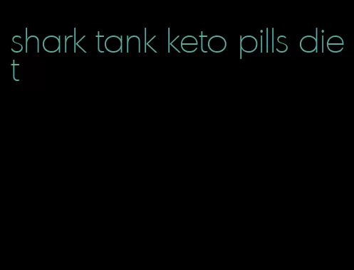shark tank keto pills diet