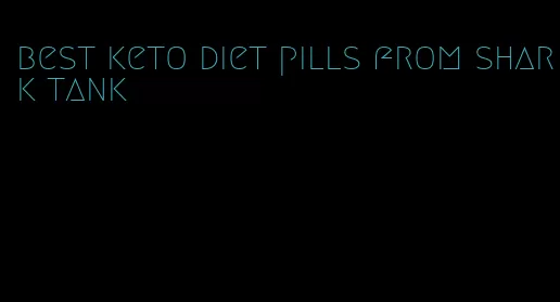 best keto diet pills from shark tank