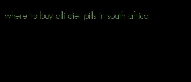 where to buy alli diet pills in south africa