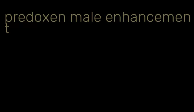 predoxen male enhancement