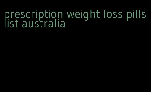 prescription weight loss pills list australia