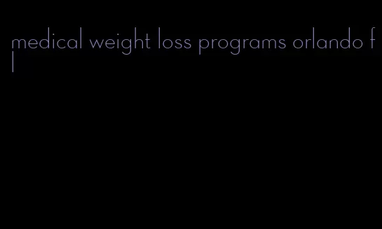 medical weight loss programs orlando fl