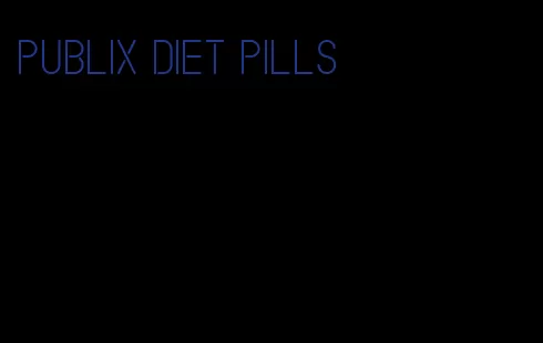 publix diet pills
