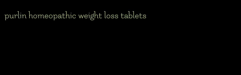 purlin homeopathic weight loss tablets
