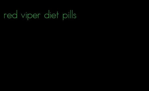 red viper diet pills