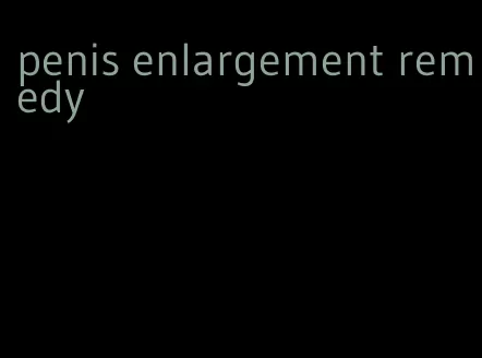penis enlargement remedy