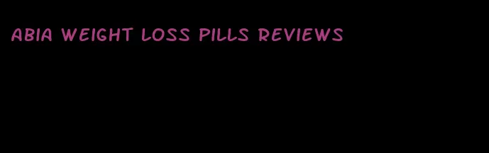 abia weight loss pills reviews