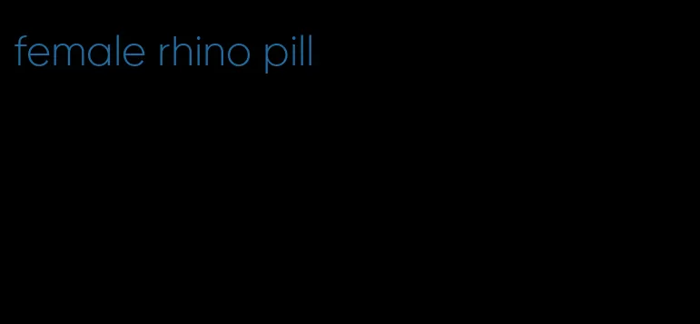 female rhino pill
