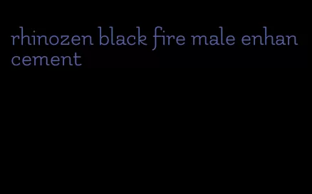 rhinozen black fire male enhancement