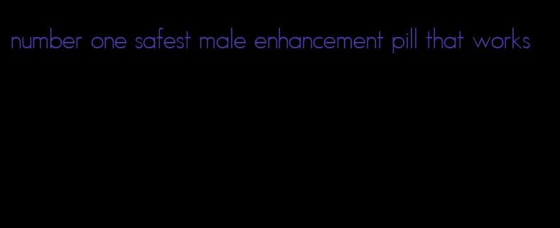 number one safest male enhancement pill that works