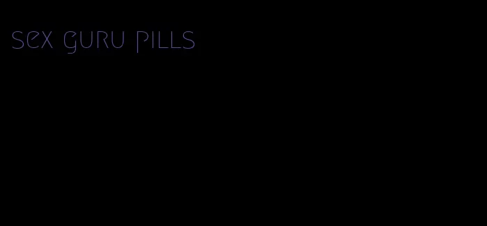 sex guru pills