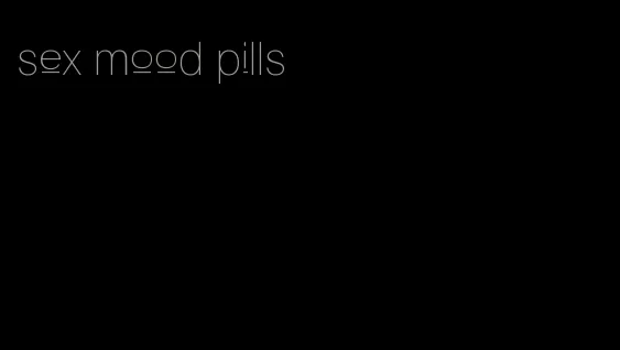 sex mood pills
