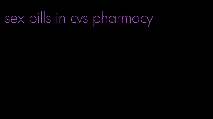 sex pills in cvs pharmacy