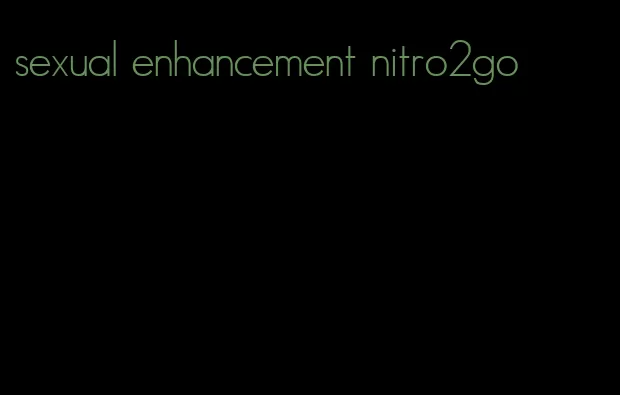 sexual enhancement nitro2go