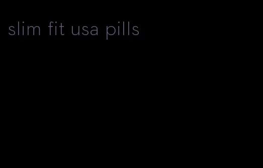 slim fit usa pills