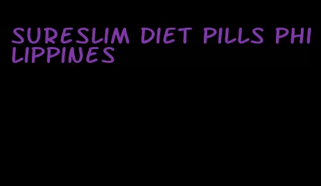 sureslim diet pills philippines