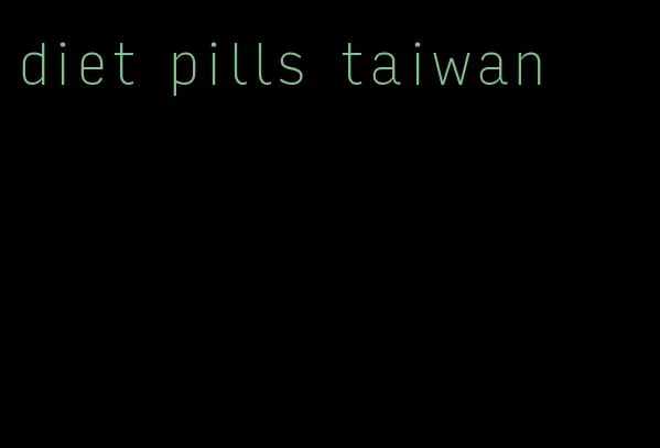 diet pills taiwan