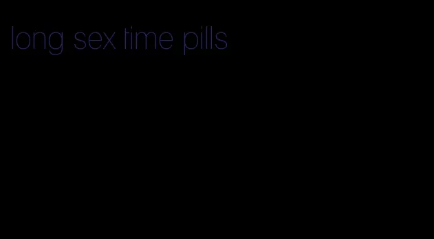 long sex time pills