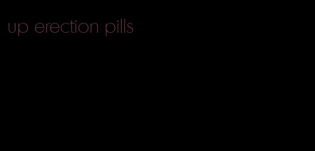 up erection pills
