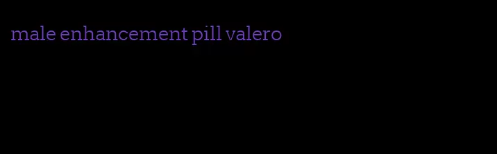male enhancement pill valero