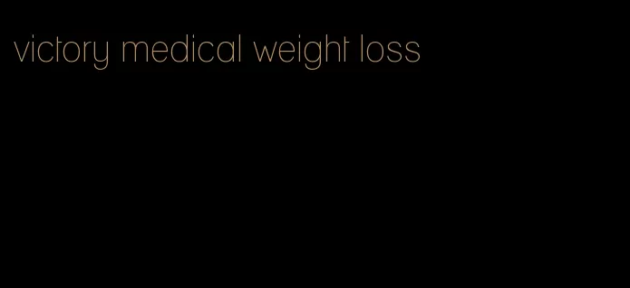 victory medical weight loss