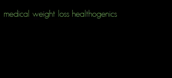 medical weight loss healthogenics
