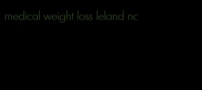 medical weight loss leland nc