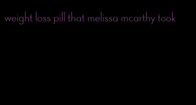 weight loss pill that melissa mcarthy took