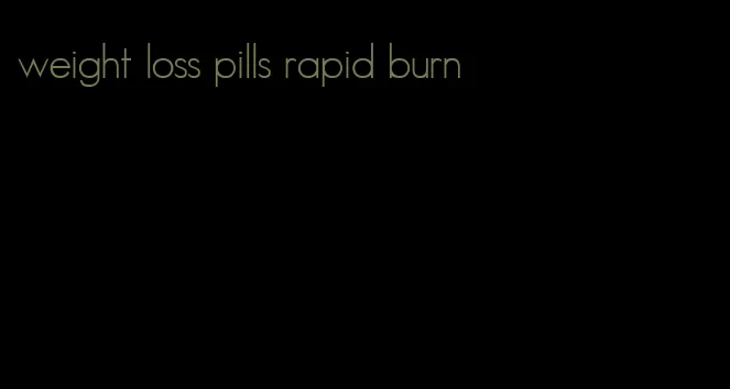 weight loss pills rapid burn