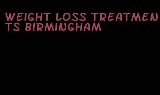 weight loss treatments birmingham