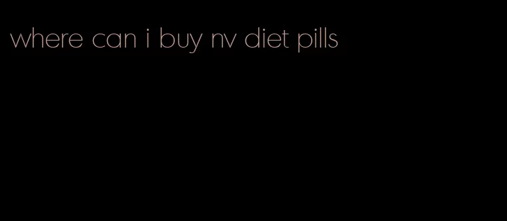 where can i buy nv diet pills