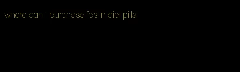 where can i purchase fastin diet pills