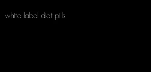 white label diet pills