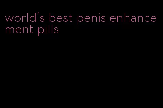world's best penis enhancement pills
