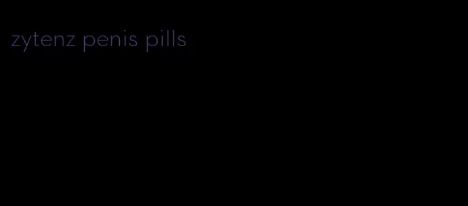 zytenz penis pills